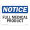 Signmission Safety Sign, OSHA Notice, 7" Height, Full Medical Product Sign, Landscape OS-NS-D-710-L-12964 - alternate 1